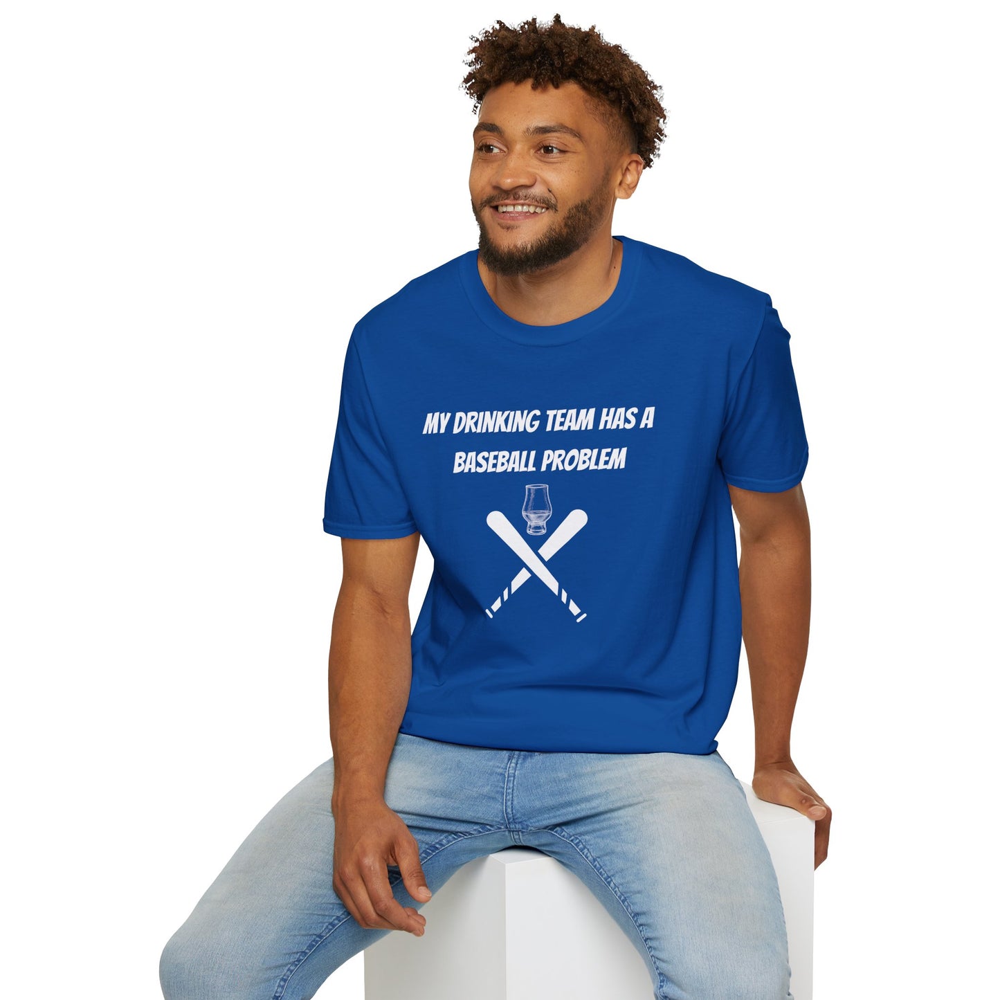 Baseball Problem Unisex T-Shirt - Funny Drink Team Tee for Sports Fans