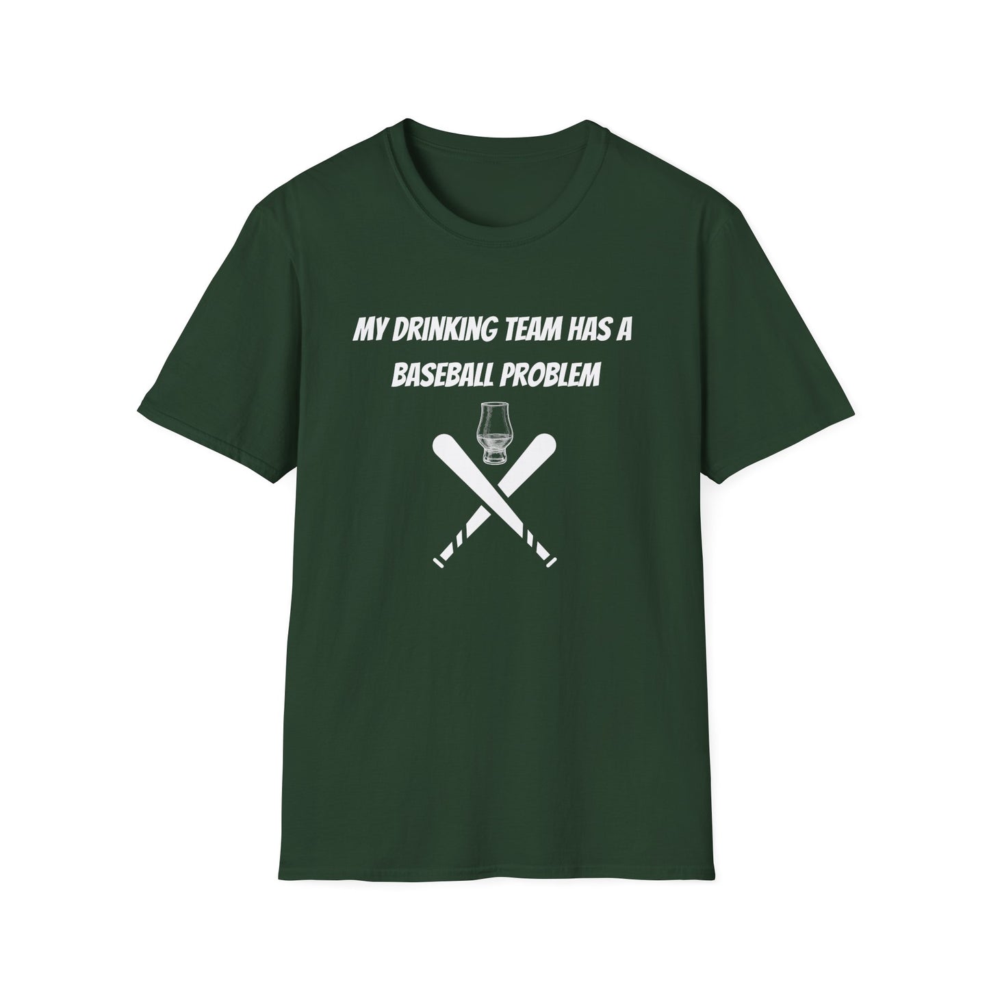 Baseball Problem Unisex T-Shirt - Funny Drink Team Tee for Sports Fans
