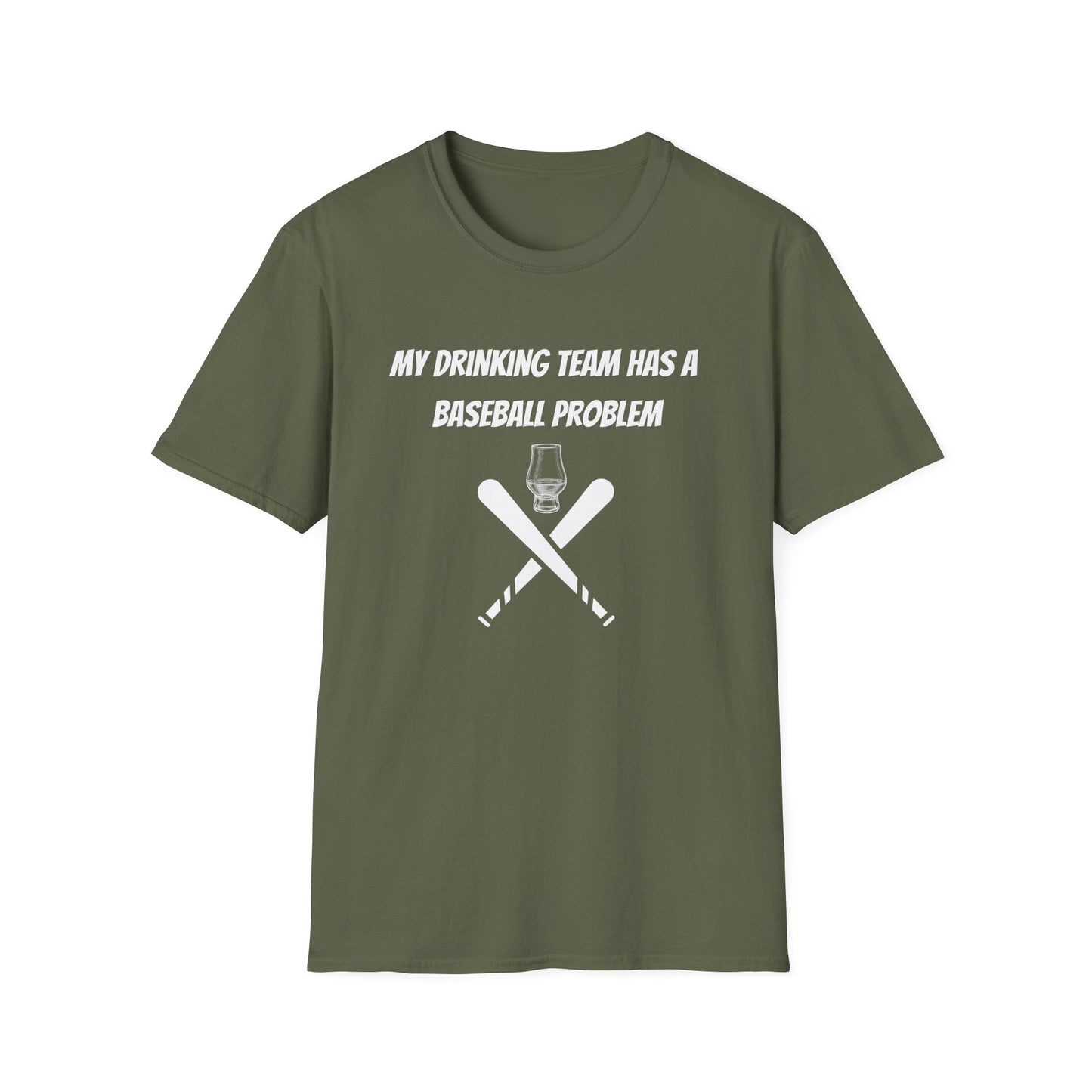Baseball Problem Unisex T-Shirt - Funny Drink Team Tee for Sports Fans