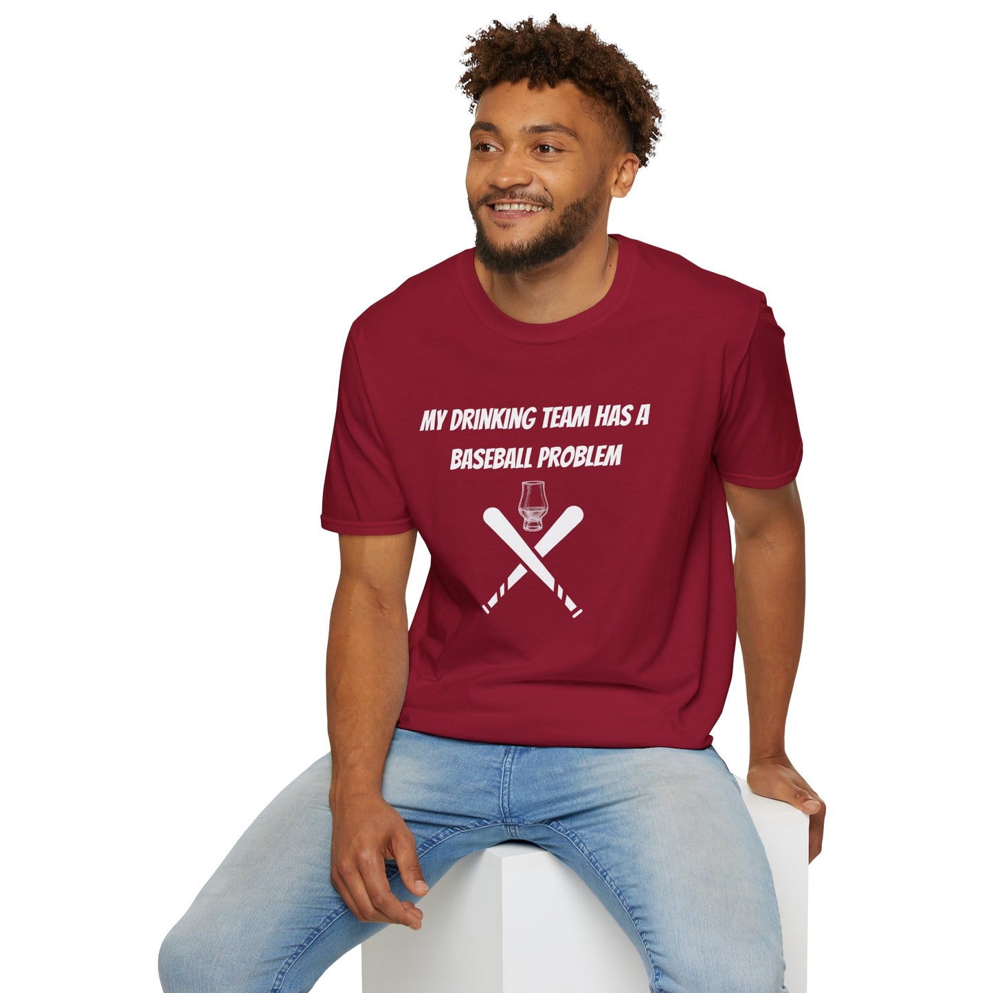 Baseball Problem Unisex T-Shirt - Funny Drink Team Tee for Sports Fans