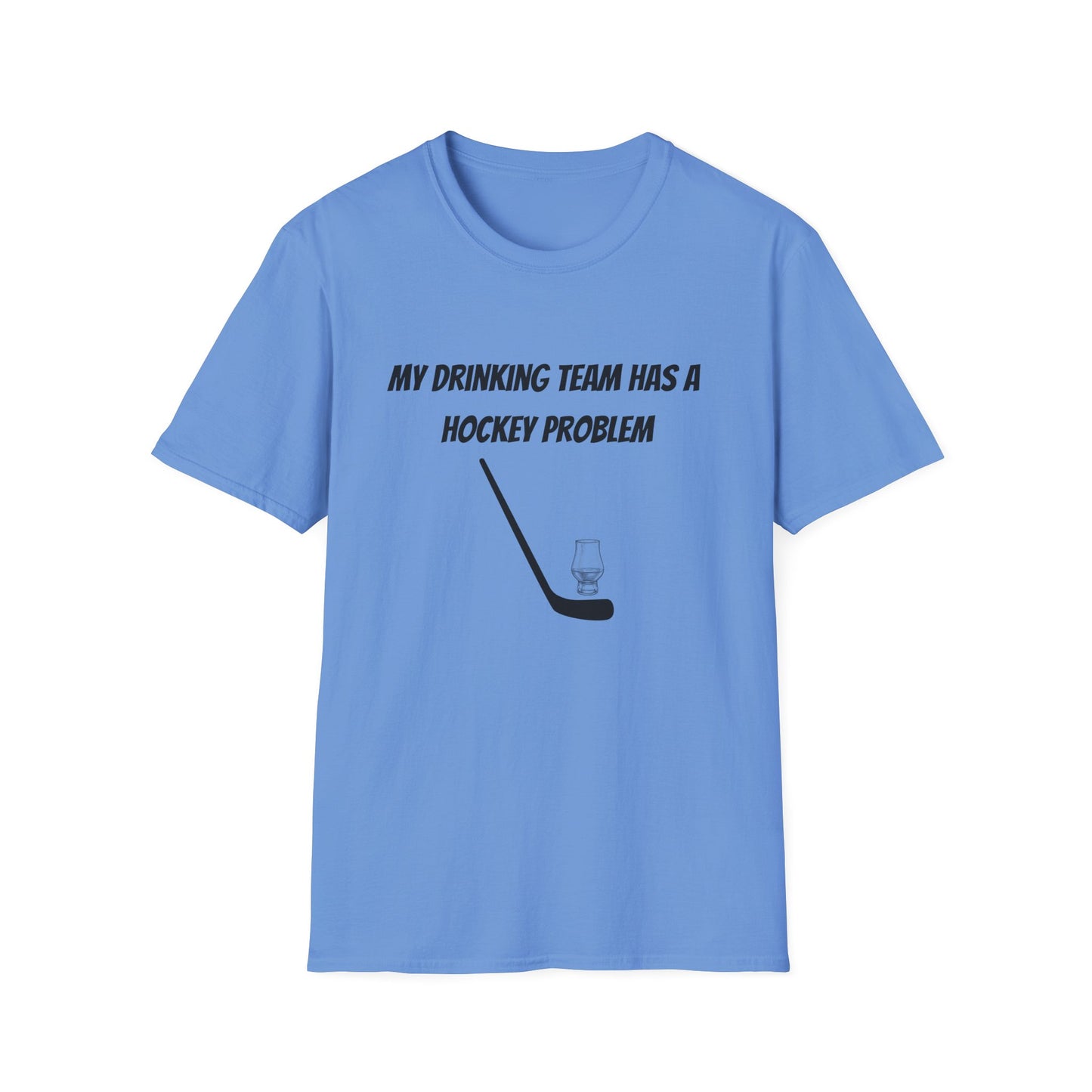 My Drinking Team Has a Hockey Problem T-Shirt | Unisex Softstyle Tee for Hockey Fans