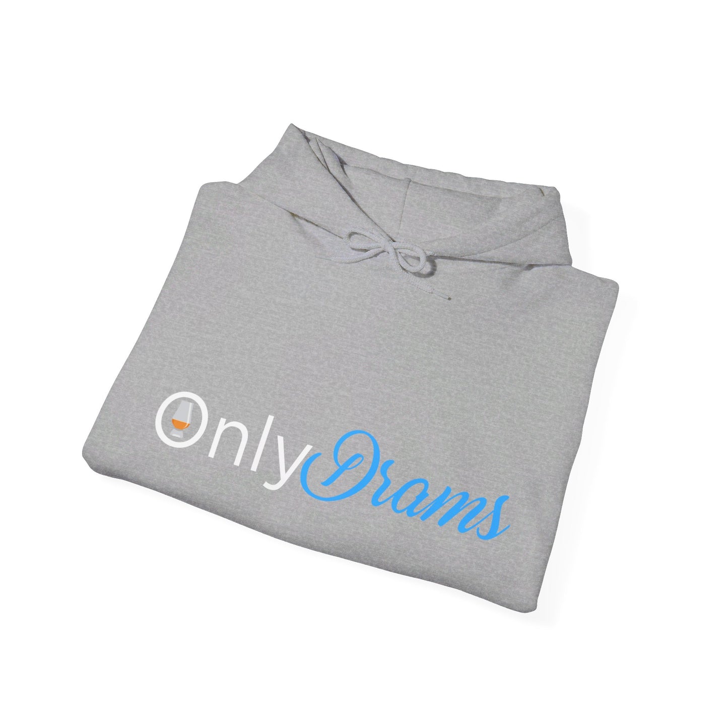 Only Drams Hoodie