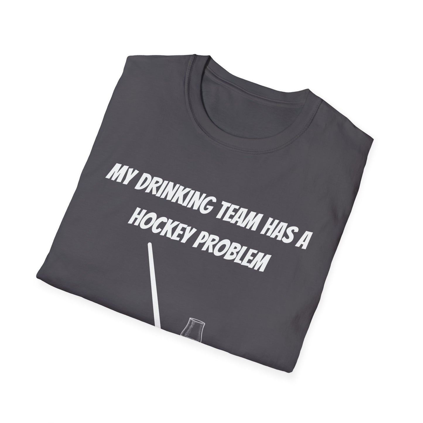 My Drinking Team Has a Hockey Problem Part 2 Unisex Softstyle T-Shirt - Perfect for Hockey Fans and Sports Gatherings